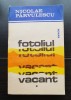 Fotoliul vacant - Nicolae P&acirc;rvulescu
