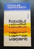 Fotoliul vacant - Nicolae P&acirc;rvulescu