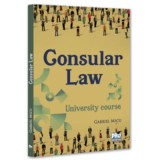 Consular Law. University course - Gabriel Micu