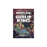 Mighty Jack and the Goblin King