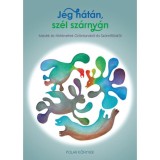 J&eacute;g h&aacute;t&aacute;n, sz&eacute;l sz&aacute;rny&aacute;n - Mes&eacute;k &eacute;s t&ouml;rt&eacute;netek Gr&ouml;nlandr&oacute;l &eacute;s Sz&aacute;mif&ouml;ldről - Mes&eacute;k &eacute;s t&ouml;rt&eacute;netek Gr&ouml;nlandr&oacute;l &eacute;s Sz&aacute;mif&ouml;ldről - So&oacute;s Anita
