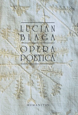 Opera Poetica, Lucian Blaga - Editura Humanitas foto