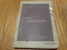 ELENA FARAGO (dedicatie-autograf) - Din Taina Vechilor Raspantii - 1913, 139 p. foto