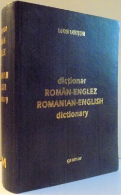 DICTIONAR ROMAN ENGLEZ de LEON LEVITCHI , 2004 foto