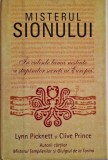 Misterul Sionului. In culisele lumii nestiute a maestrilor secreti europeni &ndash; Lynn Picknett, Clive Prince
