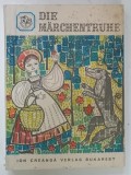 DIE MARCHENTRUHE ( LADA CU BASME ) von RUTH LISSAI , 1971 * FORMAT REDUS , * TEXT IN LIMBA GERMANA