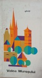 Ghid Valea Mureșului - Carte Turistică Regională, Harta Inclusă