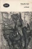 FAULKNER - URSUL ( NUVELE ) ( BPT 344 )