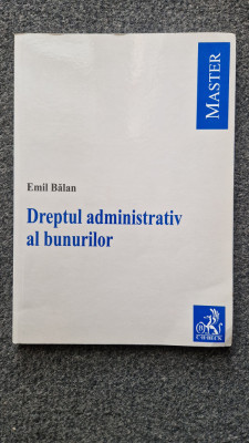 DREPTUL ADMINISTRATIV AL BUNURILOR - Emil Balan foto