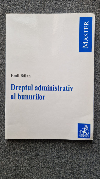 DREPTUL ADMINISTRATIV AL BUNURILOR - Emil Balan