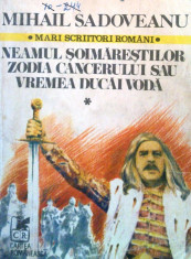 Neamul Soimarestilor. Zodia cancerului sau vremea Ducai Voda. Nunta domnitei Ruxandra. Nicoara Potcoava. Vol 1, 2 (1980) foto