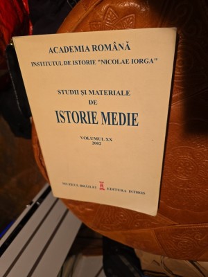 Studii şi materiale de istorie medie - volumul XX 2002 foto