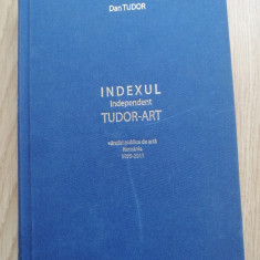 INDEXUL INDEPENDENT TUDOR - ART - VANZARI PUBLICE DE ARTA , ROMANIA 1995 - 2011