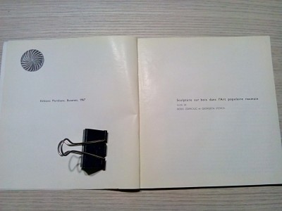 SCULPTURE SUR BOIS DANS L`ART POPULAIRE ROUMAIN - G. Stoica -1967, 22p+138 foto foto