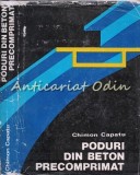 Cumpara ieftin Poduri Din Beton Precomprimat - Prof. Dr. Ing. Chimon Capatu