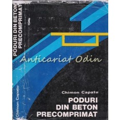 Poduri Din Beton Precomprimat - Prof. Dr. Ing. Chimon Capatu