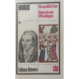 DISCIPOLII LA SAIS, HEINRICH VON OFTERDINGEN-NOVALIS-193703