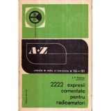 Colectiv - 2222 Expresii comentate pentru radioamatori - 122555