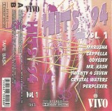 Caseta Audio Compilatie Hits '94 Vol. 1 - Vivo - 1994