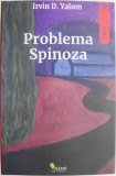 Problema Spinoza &ndash; Irvin D. Yalom