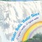 Water Rolls, Water Rises / El Agua Rueda, El Agua Sube