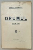 DRUMUL , POEZII de MIHAIL CELARIANU , 1938
