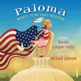 Paloma Wants to Be Lady Freedom