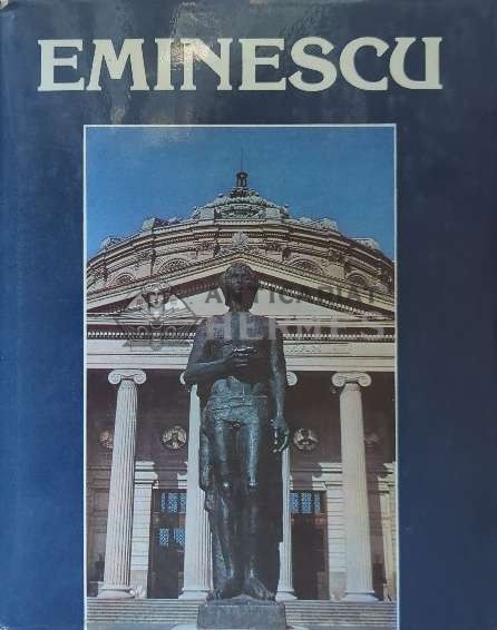 Eminescu, vol. 1. Un veac de nemurire - 1990 - Victor Craciun ($F151)