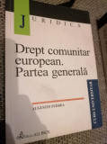 Juridica - Drept comunitar european - Partea Generala - Curs Universitar