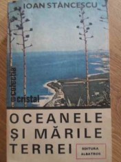 OCEANELE SI MARILE TERREI-IOAN STANCESCU-232238