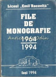 Liceul Emil Racovita. File De Monografie 1964-1994 - Coordonator: Liviu Burlec