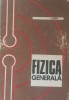 Fizica generala I. Helgiu