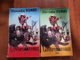 Conspiratorii vol.1 si 2 de Alexandre Dumas