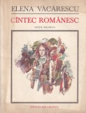 Carte Cantec romanesc Elena Vacarescu, Editie 1987, Brosata, 18x25 cm, 73 pagini, Romana/Franceza