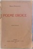 POEME EROICE - EDITIE COMPLECTA de MIRCEA RADULESCU , 1915