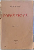 POEME EROICE - EDITIE COMPLECTA de MIRCEA RADULESCU , 1915