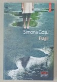 FRAGIL de SIMONA GOSU , 2020