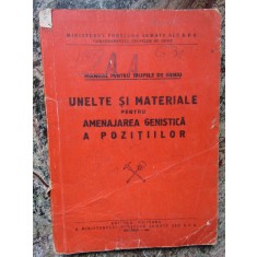 UNELTE SI MATERIALE PENTRU AMENAJAREA GENISTICA A POZITIILOR