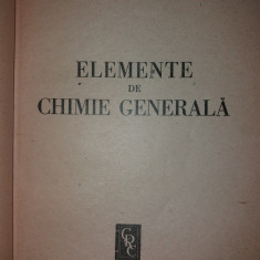 CONST. GH. MACAROVICI - ELEMENTE DE CHIMIE GENERALA {1948}