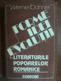 Forme, idei, evolutii in literaturile popoarelor romanice- Werner Bahner
