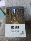 No Exit - Ioan Es. Pop