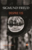 Carte Despre Vis Sigmund Freud - Interpretarea Viselor - Teorie Freudiana - Paperback