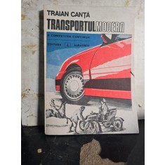 Transportul modern - Traian Cantă