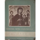 MAESTRII ARTEI UNIVERSALE CIMABUE-AL. BARCACILA-191124