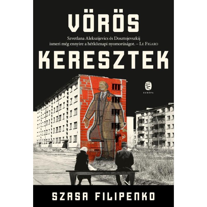 V&ouml;r&ouml;s keresztek - Sasha Filipenko
