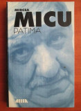 Mircea Micu - Patima