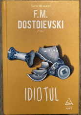 Dostoievski, Idiotul, editura Art foto