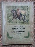 RUSLAN SI LUDMILA - A.S. Puschin - M. R. Paraschivescu (traducere) - 1951
