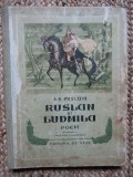 RUSLAN SI LUDMILA - A.S. Puschin - M. R. Paraschivescu (traducere) - 1951