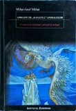 Mihai Iosif Mihai - Aproape de sufletul animalelor. O sinteza de psihologie